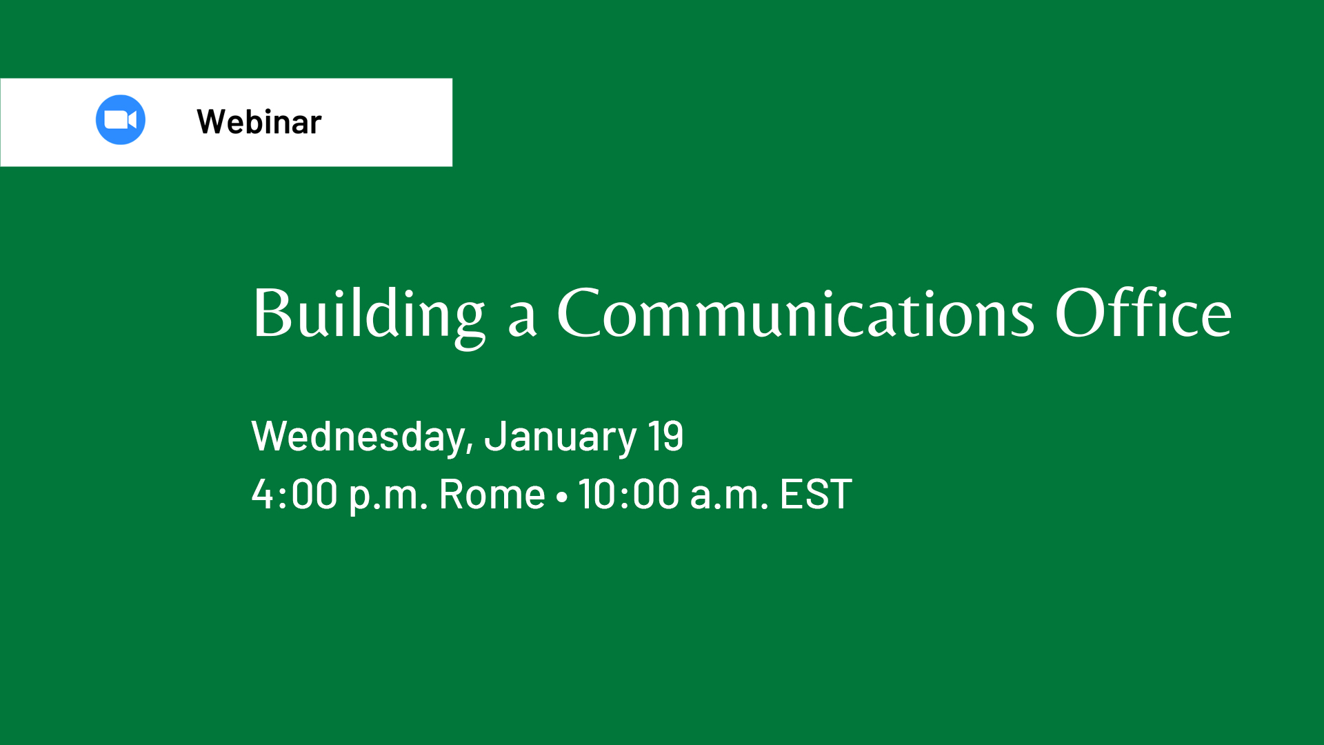 Webinar: Building a Communications Office