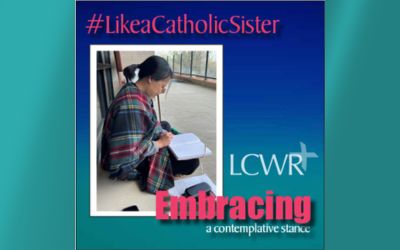 Embracing a Contemplative Stance: LCWR