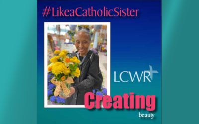 Creating Beauty: LCWR